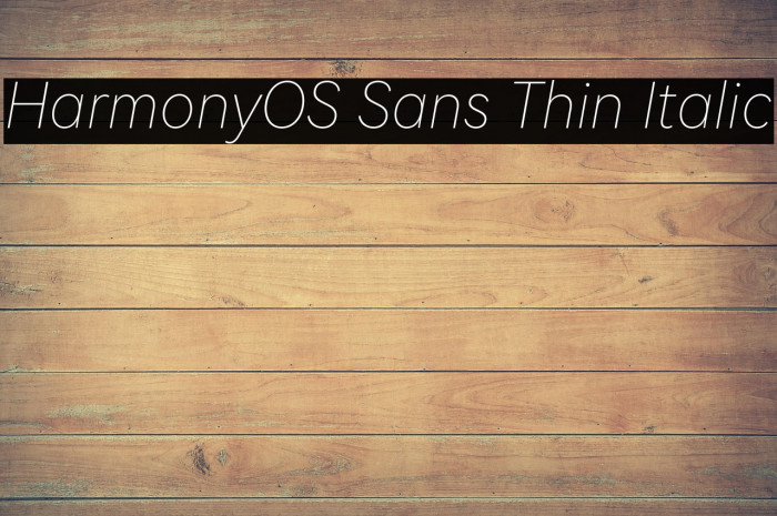 HarmonyOS Sans Thin Italic Example 2
