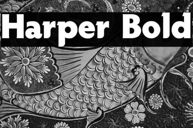 Harper Bold Font examples