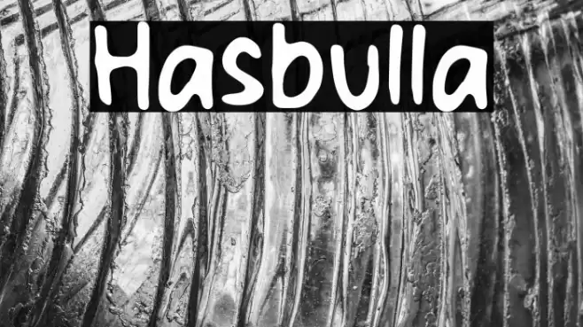 Hasbulla Font examples