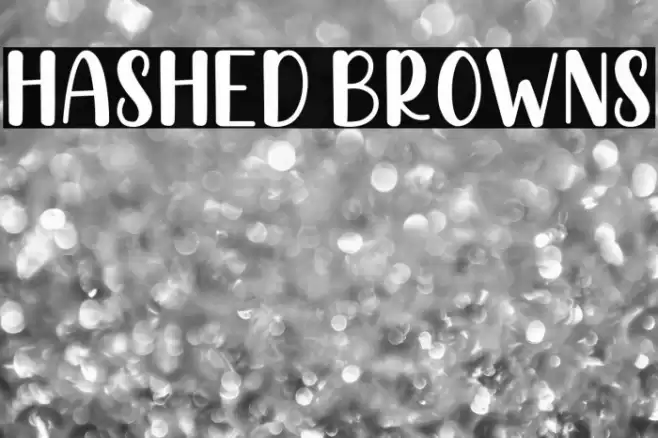 Hashed Browns Font examples
