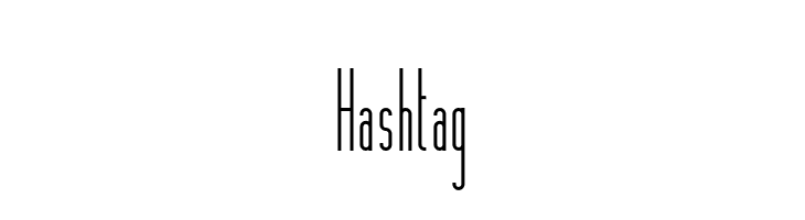 Hashtag  Descarca Fonturi Gratis