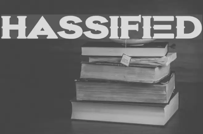 Hassified Font examples