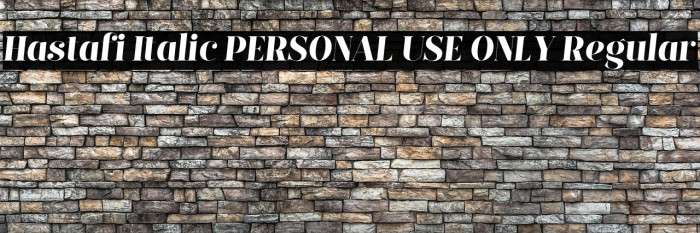 Hastafi Italic PERSONAL USE ONLY Regular Example 1