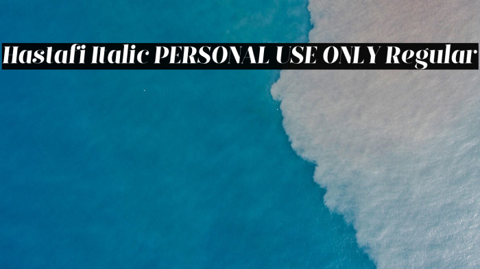 Hastafi Italic PERSONAL USE ONLY Regular Example 2