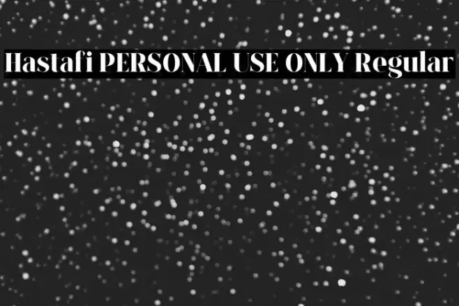 Hastafi PERSONAL USE ONLY Regular フォント examples
