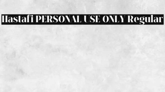 Hastafi PERSONAL USE ONLY Regular フォント examples