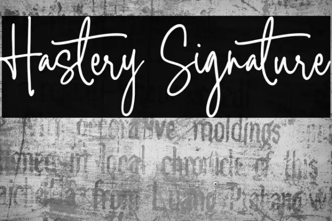 Hastery Signature Font examples