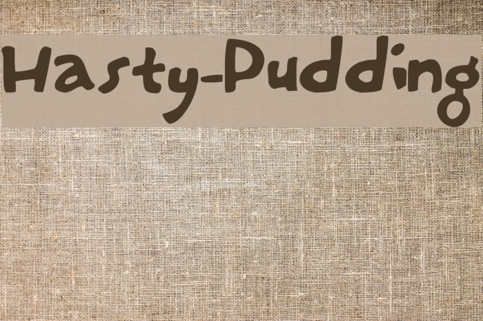 Hasty-Pudding Font examples