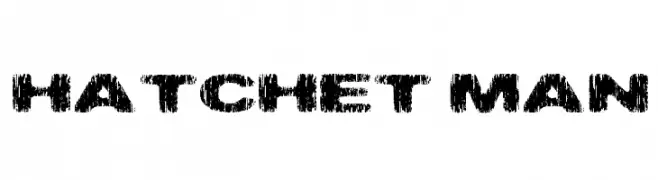 Hatchet Man  Descarca Fonturi Gratis