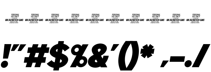 Hatsch Sans PERSONAL USE ONLY Italic Font OTHER CHARS