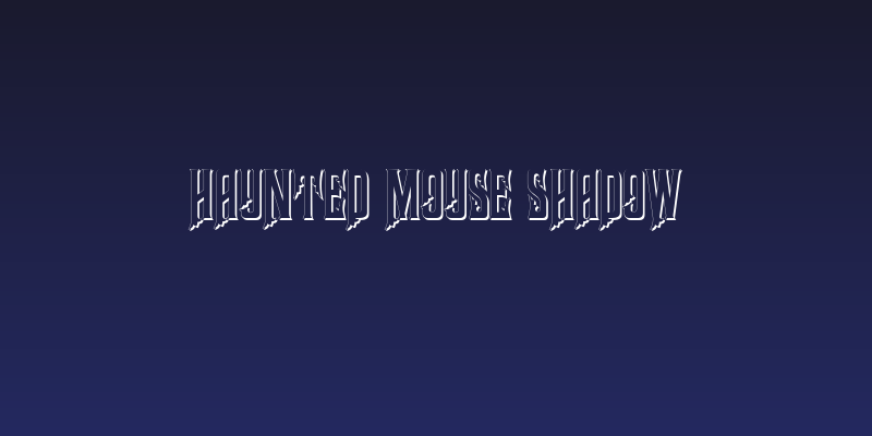 Haunted Mouse Shadow Social Header