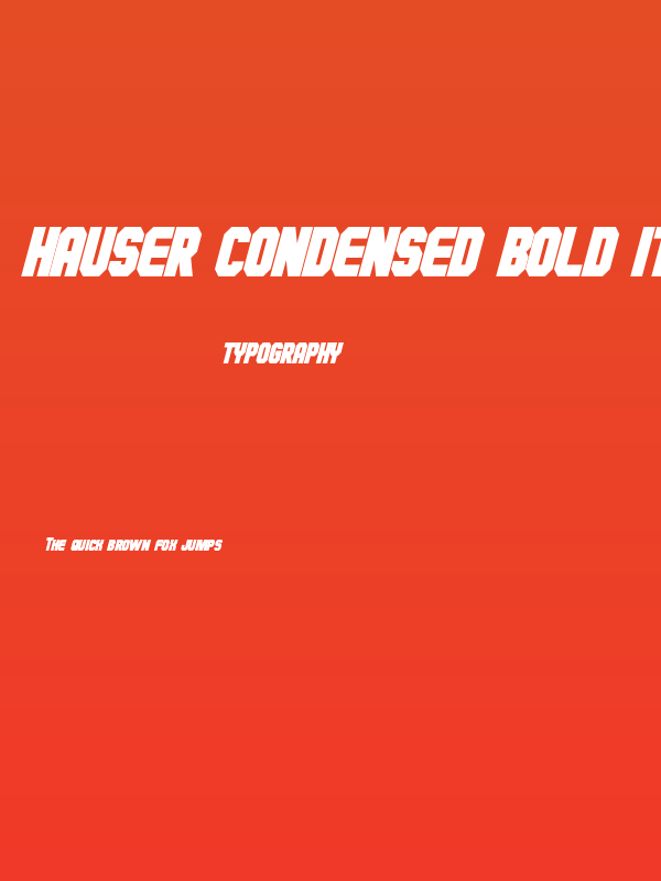 Hauser Condensed Bold Italic Poster