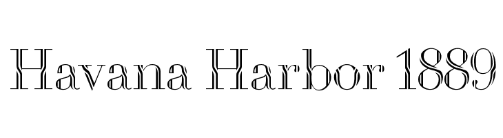 Havana Harbor 1889 Font