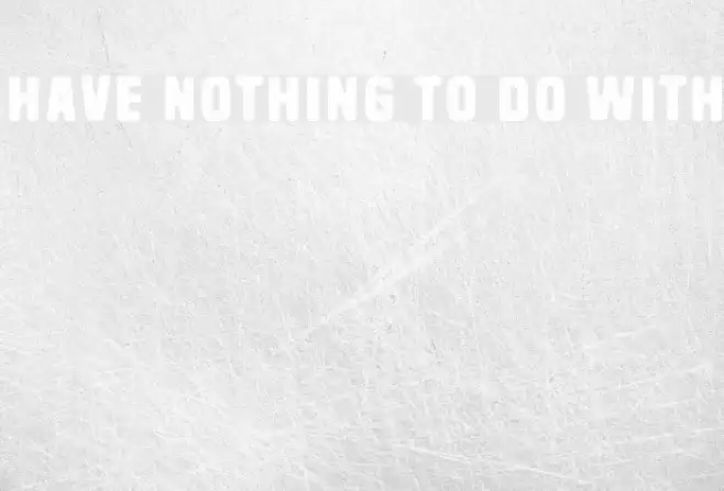 Have nothing to do with Schriftart examples