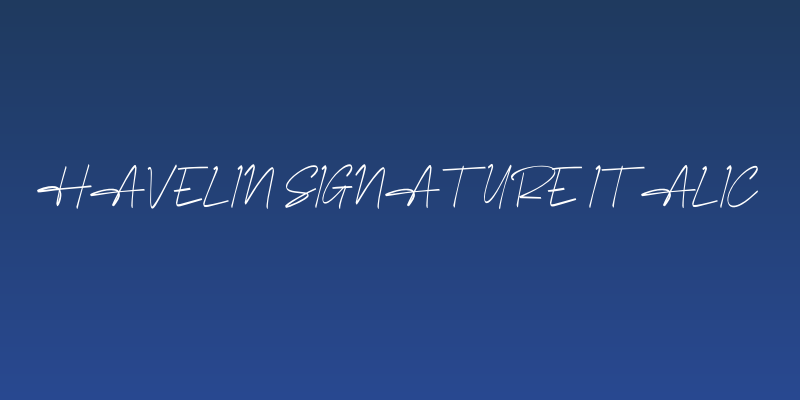 Havelin Signature Italic Social Header