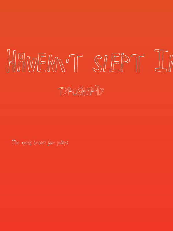 Haven't Slept in Two Days Poster