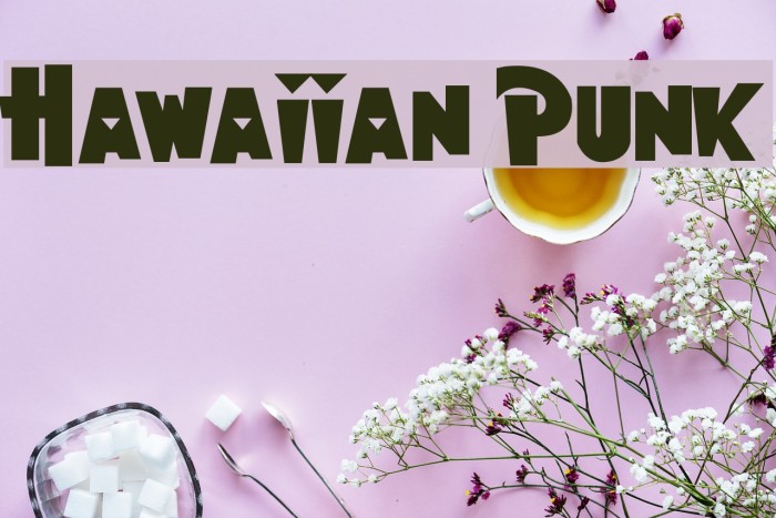 Hawaiian Punk Font examples