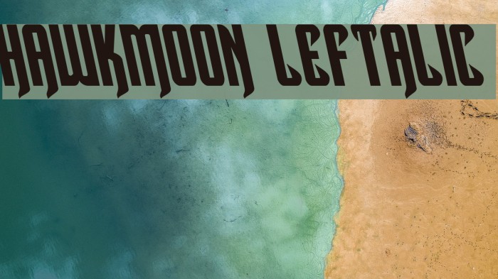 Hawkmoon Leftalic Font examples