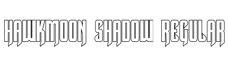 Hawkmoon Shadow Regular  font caratteri gratis
