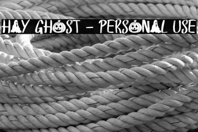 Hay Ghost - Personal Use Font examples
