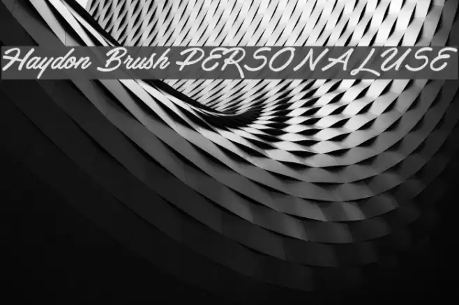 Haydon Brush PERSONAL USE Font examples