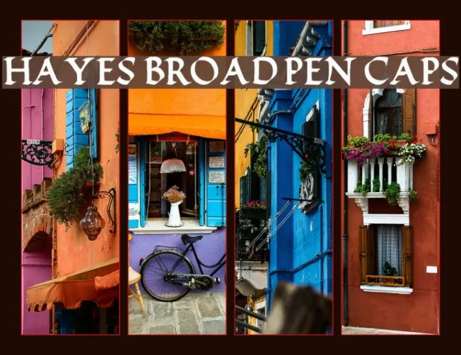 Hayes Broad Pen Caps Example 1