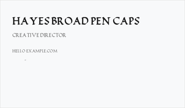 Hayes Broad Pen Caps Business Card