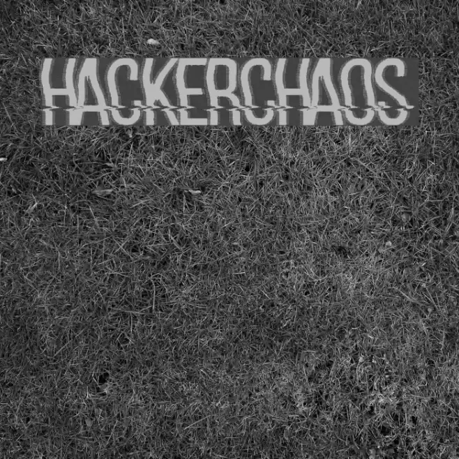 hackerchaos Font examples