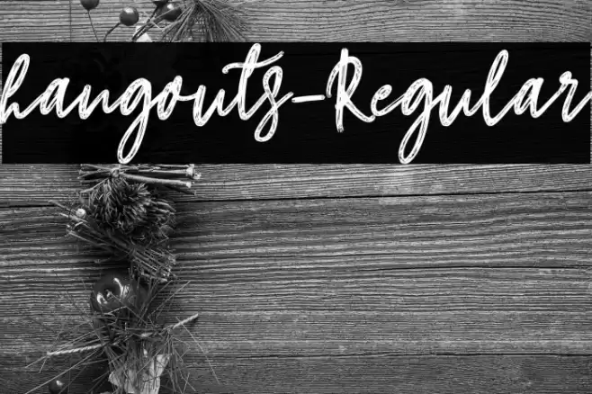 hangouts-Regular Font examples
