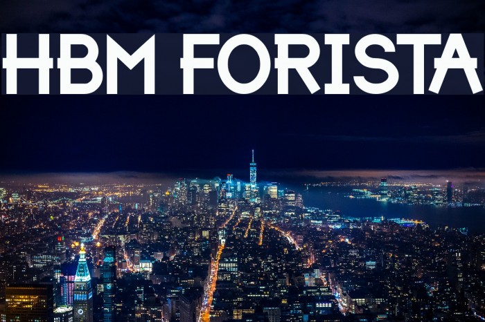 HBM Forista Font examples