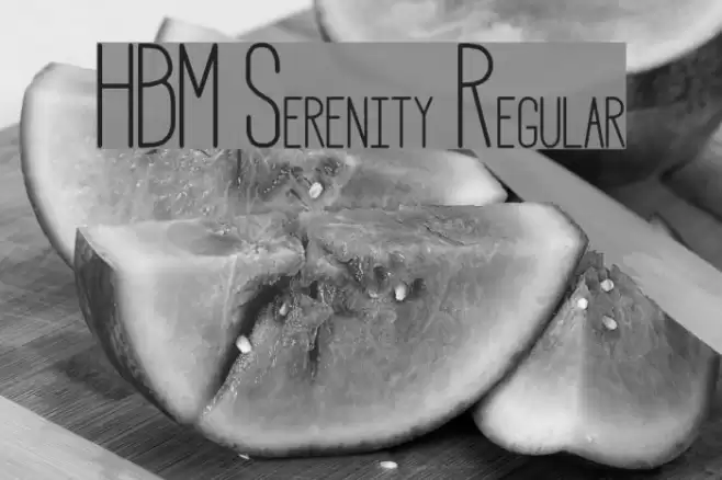 HBM Serenity Regular Font examples