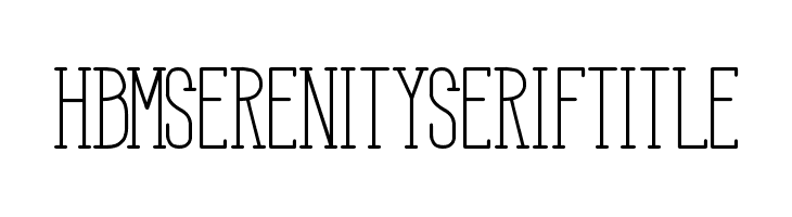 HBM Serenity Serif Title  Descarca Fonturi Gratis