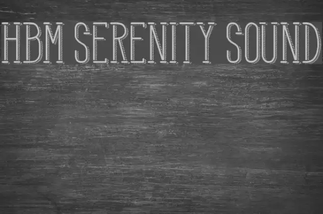 HBM Serenity Sound Font examples