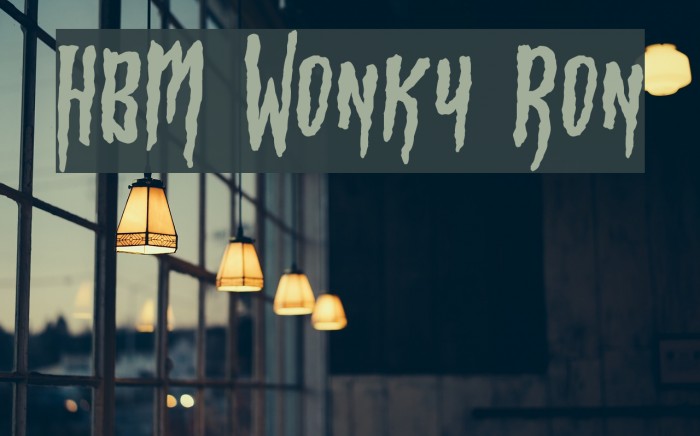 HBM Wonky Ron Font examples