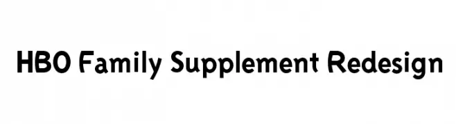 HBO Family Supplement Redesign  免费字体下载