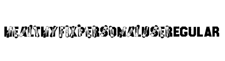 HEALTHYFIX PERSONAL USE Regular  Frei Schriftart Herunterladen