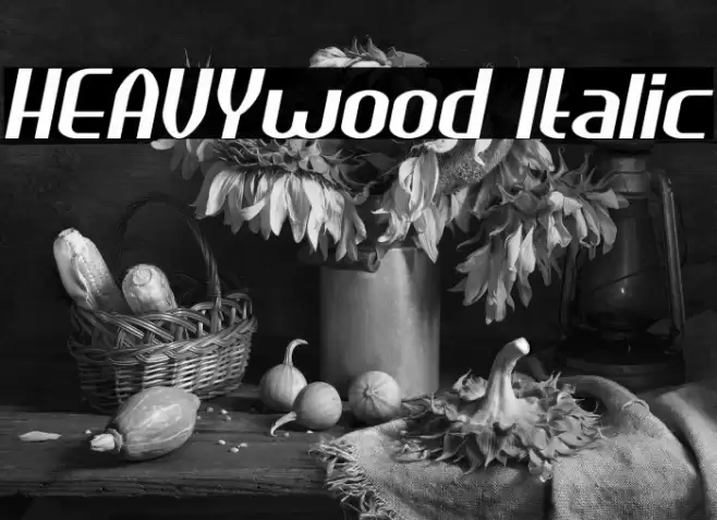 HEAVYwood Italic Font examples