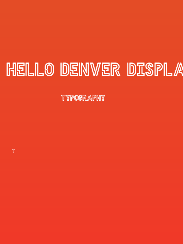 HELLO DENVER DISPLAY BOLD Bold Regular Poster