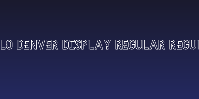 HELLO DENVER DISPLAY REGULAR Regular Social Header