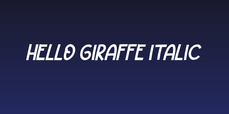 HELLO GIRAFFE Italic Social Header