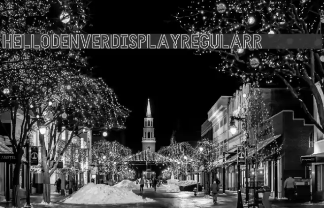 HELLODENVERDISPLAYREGULAR-Regular Font examples