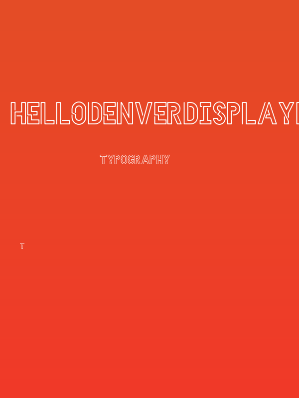 HELLODENVERDISPLAYREGULAR-Regular Poster