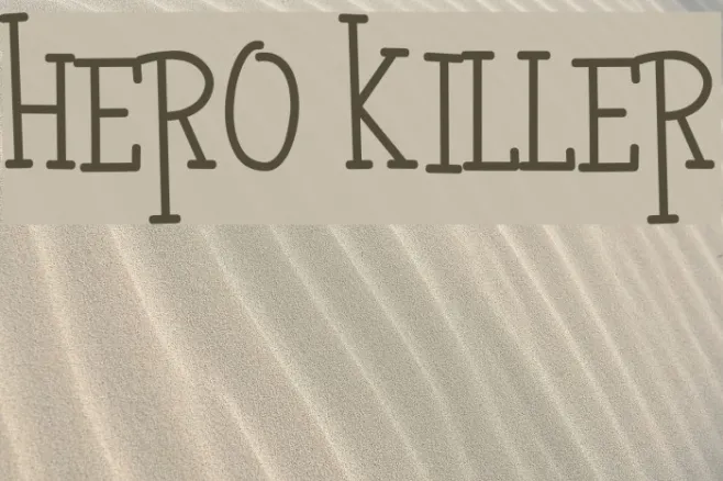 HERO KILLER Example 1