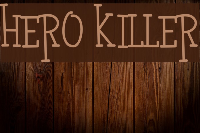 HERO KILLER Font examples
