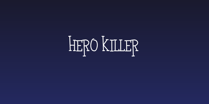 HERO KILLER Social Header