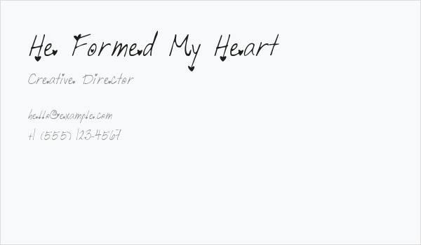 He Formed My Heart Business Card