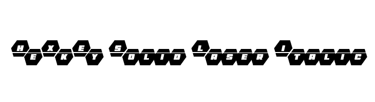 HeXkEy Solid Laser Italic  Descarca Fonturi Gratis