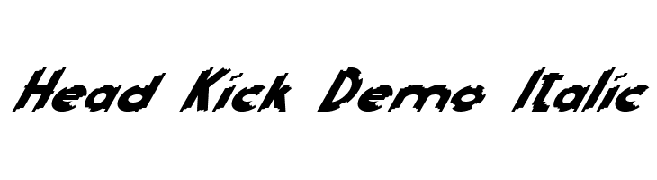 Head Kick Demo Italic  les polices de caractères gratuit tlcharger