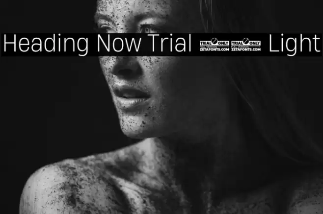Heading Now Trial 62 Light Font examples