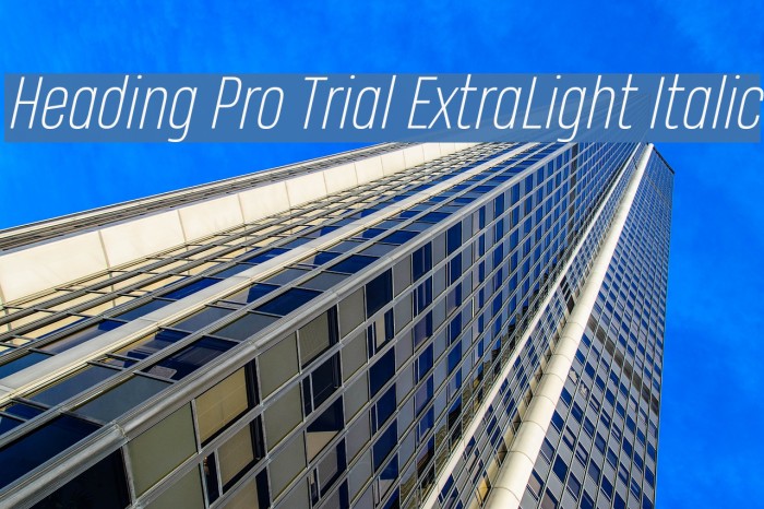 Heading Pro Trial ExtraLight Italic Font examples